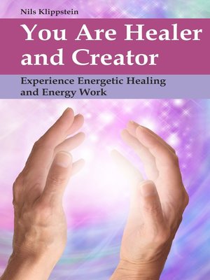 cover image of You Are Healer and Creator
